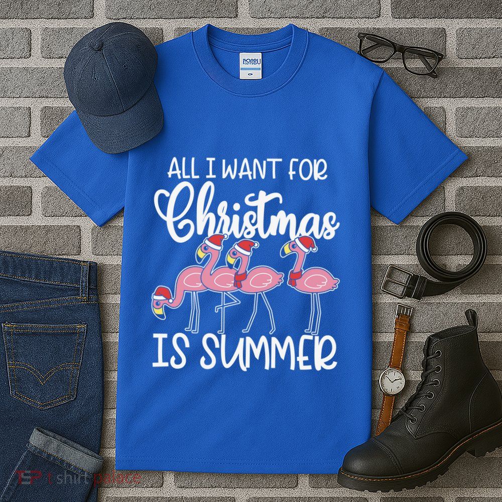 All I Want For Christmas In July Summer Flamingo Xmas Gift Tall T-Shirt