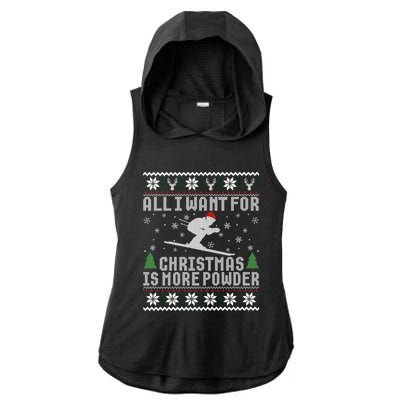 All I Want Is More Powder Ski Lover Skiing Ugly Christmas Gift Ladies PosiCharge Tri-Blend Wicking Draft Hoodie Tank