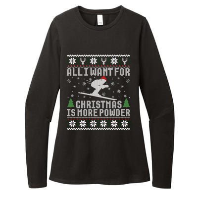 All I Want Is More Powder Ski Lover Skiing Ugly Christmas Gift Womens CVC Long Sleeve Shirt