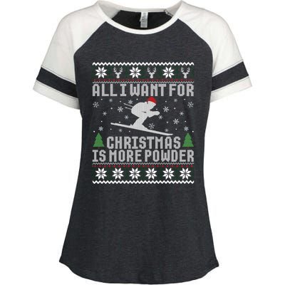 All I Want Is More Powder Ski Lover Skiing Ugly Christmas Gift Enza Ladies Jersey Colorblock Tee