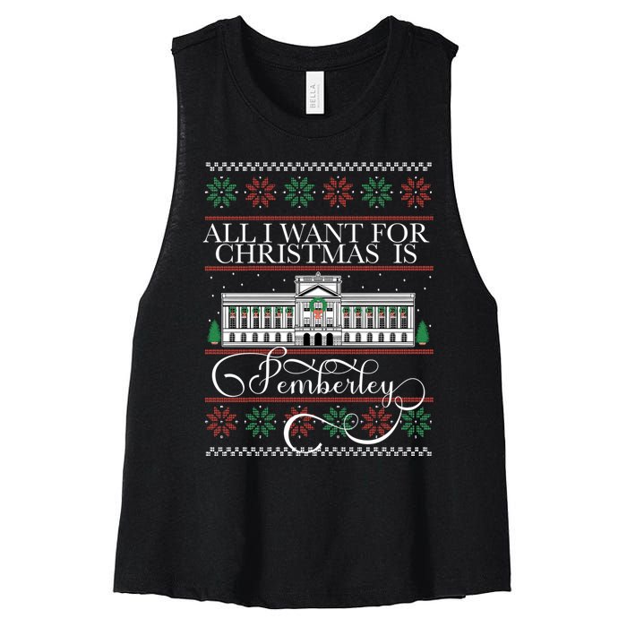 All I Want For Christmas Is Pemberley Austen Ugly Meme Women's Racerback Cropped Tank