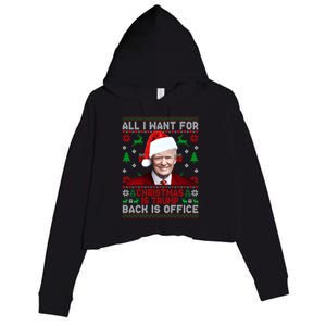 All I Want For Christmas Is Trump Back And New President Meaningful Gift Crop Fleece Hoodie