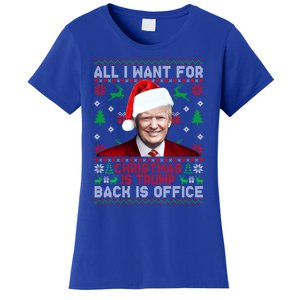 All I Want For Christmas Is Trump Back And New President Meaningful Gift Women's T-Shirt