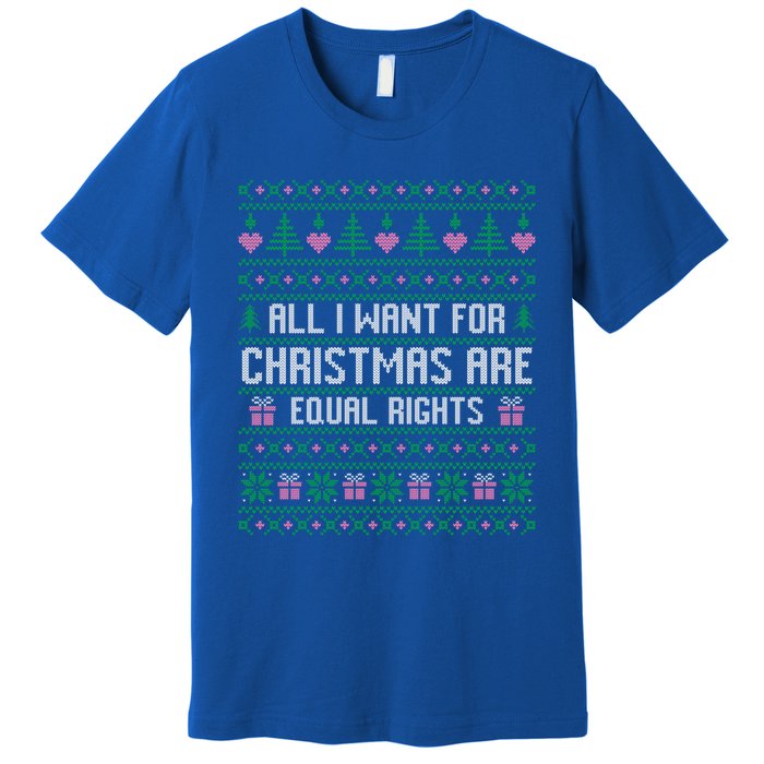 All I Want For Christmas Are Equal Rights Feminist Justice Gift Premium T-Shirt