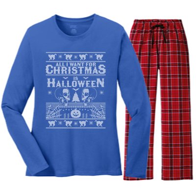 All I Want For Christmas Is Halloween Ugly Christmas Sweater Gift Women's Long Sleeve Flannel Pajama Set 