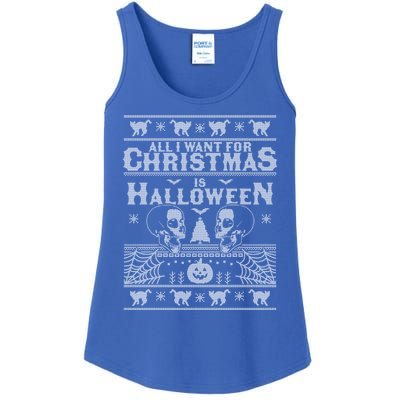 All I Want For Christmas Is Halloween Ugly Christmas Sweater Gift Ladies Essential Tank