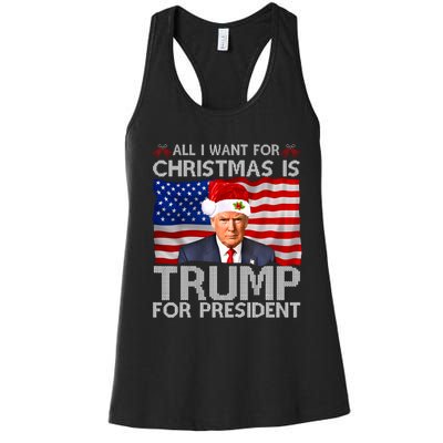 All I Want For Christmas Is Trump For President Trump 2024 Women's Racerback Tank