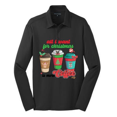 All I Want For Christmas Is More Coffee Funny Christmas Gift Silk Touch Performance Long Sleeve Polo