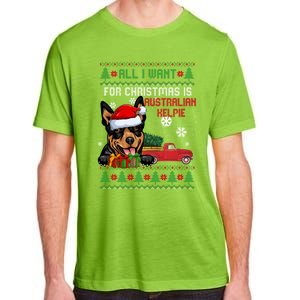 All I Want For Christmas Is Australian Kelpie Christmas Cat Great Gift Adult ChromaSoft Performance T-Shirt