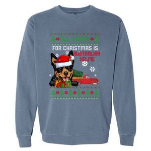 All I Want For Christmas Is Australian Kelpie Christmas Cat Great Gift Garment-Dyed Sweatshirt