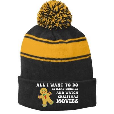 All I Want To Do Is Bake Cookies And Watch Christmas Movies Pullover Hoodie Stripe Pom Pom Beanie