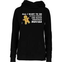 All I Want To Do Is Bake Cookies And Watch Christmas Movies Pullover Hoodie Womens Funnel Neck Pullover Hood