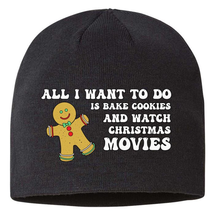 All I Want To Do Is Bake Cookies And Watch Christmas Movies Pullover Hoodie Sustainable Beanie