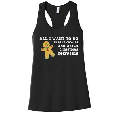 All I Want To Do Is Bake Cookies And Watch Christmas Movies Pullover Hoodie Women's Racerback Tank