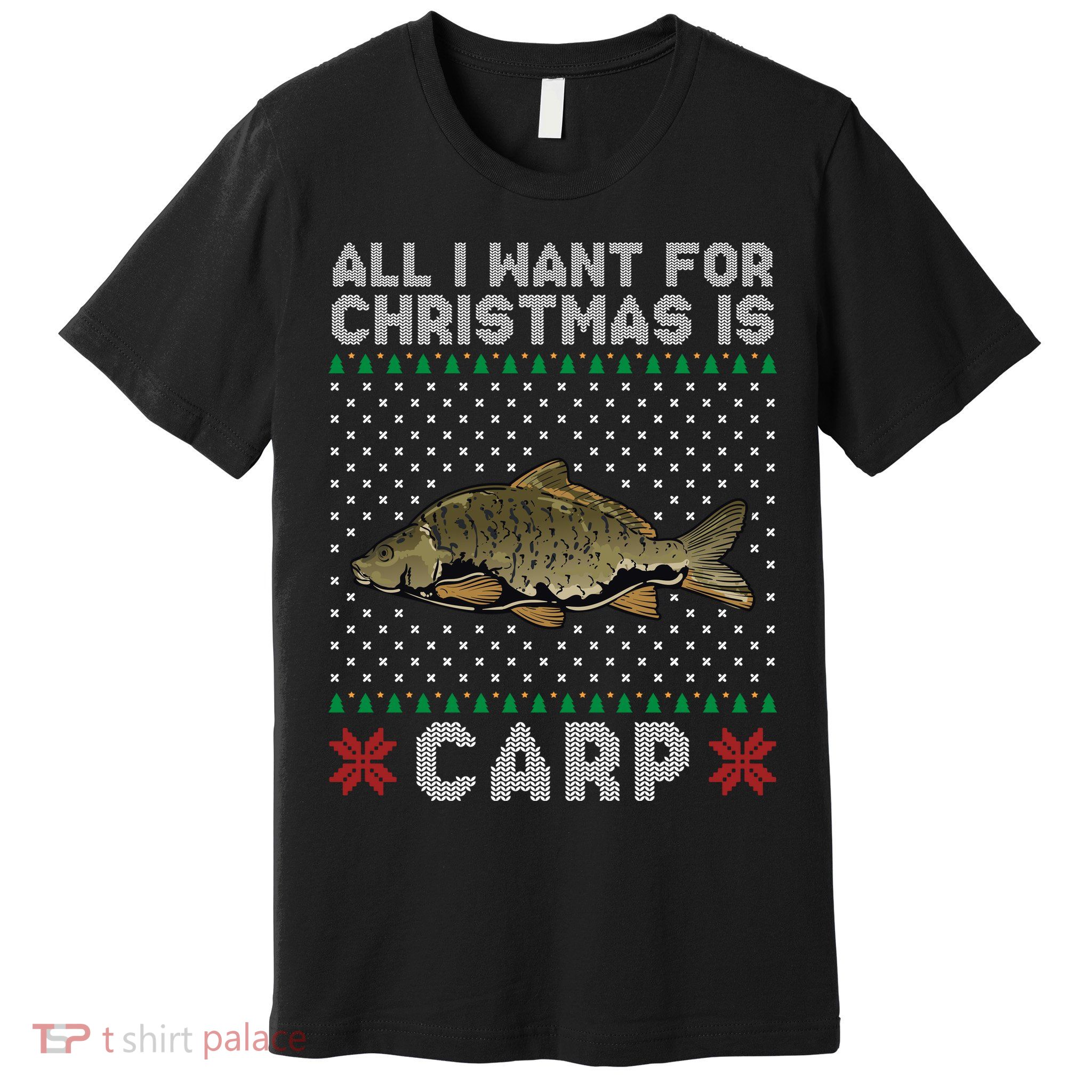 All I Want For Christmas Is Carp Fishing Christmas Premium T-Shirt
