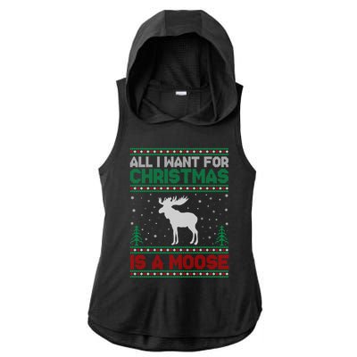 All I Want For Xmas Is A Moose Ugly Christmas Sweater Gift Ladies PosiCharge Tri-Blend Wicking Draft Hoodie Tank