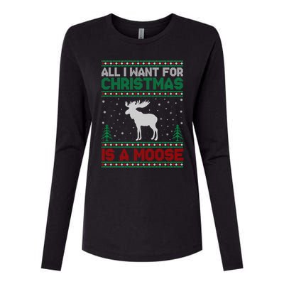 All I Want For Xmas Is A Moose Ugly Christmas Sweater Gift Womens Cotton Relaxed Long Sleeve T-Shirt