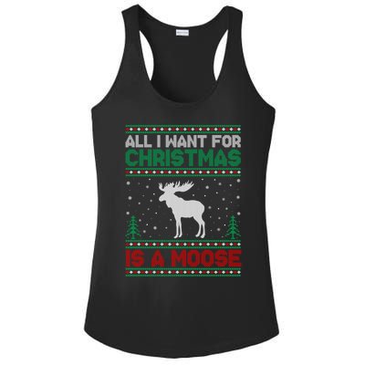 All I Want For Xmas Is A Moose Ugly Christmas Sweater Gift Ladies PosiCharge Competitor Racerback Tank