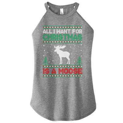 All I Want For Xmas Is A Moose Ugly Christmas Sweater Gift Women’s Perfect Tri Rocker Tank