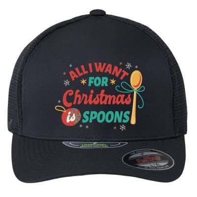 All I Want For Christmas Is Spoons Funny Flexfit Unipanel Trucker Cap
