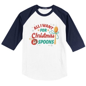 All I Want For Christmas Is Spoons Funny Baseball Sleeve Shirt