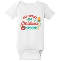 All I Want For Christmas Is Spoons Funny Baby Bodysuit