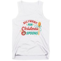 All I Want For Christmas Is Spoons Funny Tank Top