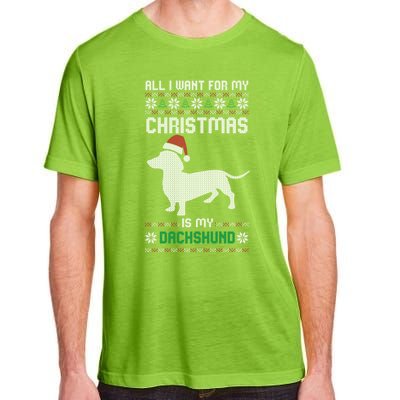 All I Want For My Christmas Dachshund Doxie Dog Ugly Xmas Pj Cute Gift Adult ChromaSoft Performance T-Shirt