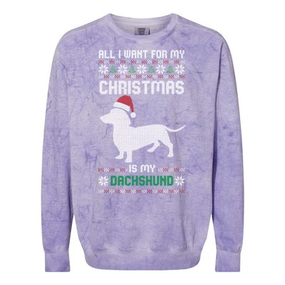 All I Want For My Christmas Dachshund Doxie Dog Ugly Xmas Pj Cute Gift Colorblast Crewneck Sweatshirt