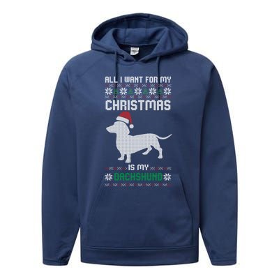 All I Want For My Christmas Dachshund Doxie Dog Ugly Xmas Pj Cute Gift Performance Fleece Hoodie