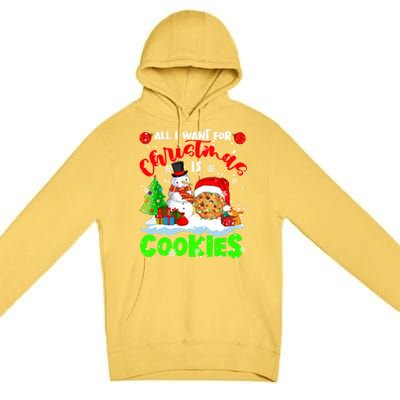 All I Want For Christmas Is Cookies Santa Cookie Snow Gift Premium Pullover Hoodie