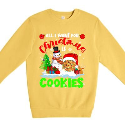 All I Want For Christmas Is Cookies Santa Cookie Snow Gift Premium Crewneck Sweatshirt