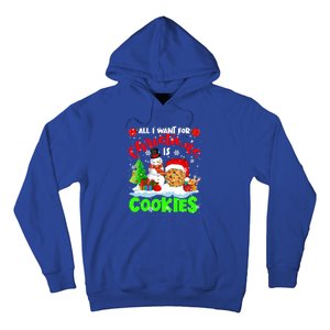 All I Want For Christmas Is Cookies Santa Cookie Snow Gift Hoodie