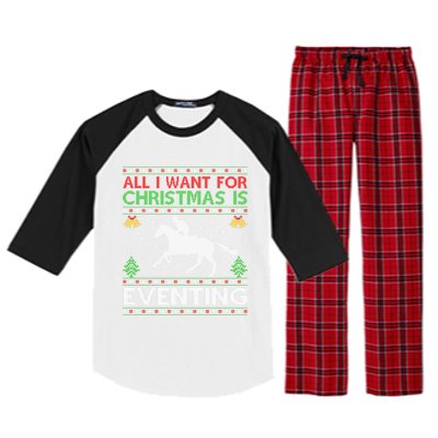 All I Want For Christmas Is Eventing Ugly Eventing Christmas Funny Gift Raglan Sleeve Pajama Set