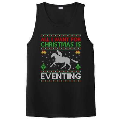 All I Want For Christmas Is Eventing Ugly Eventing Christmas Funny Gift PosiCharge Competitor Tank