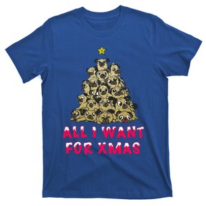 All I Want For Xmas Pugs For Christmas Pug Tree Star Cute Gift T-Shirt