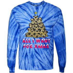 All I Want For Xmas Pugs For Christmas Pug Tree Star Cute Gift Tie-Dye Long Sleeve Shirt