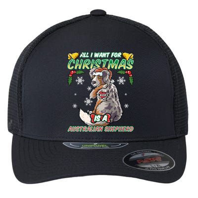 All I Want For Christmas Is A Australian Shepherd Santa Meaningful Gift Flexfit Unipanel Trucker Cap