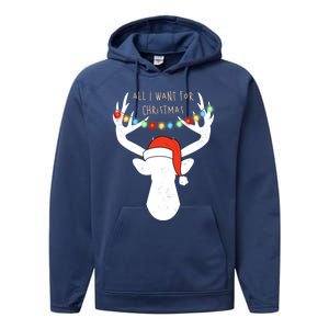 All I Want For Christmas Deer With Santa Hat Hunting Gift Performance Fleece Hoodie