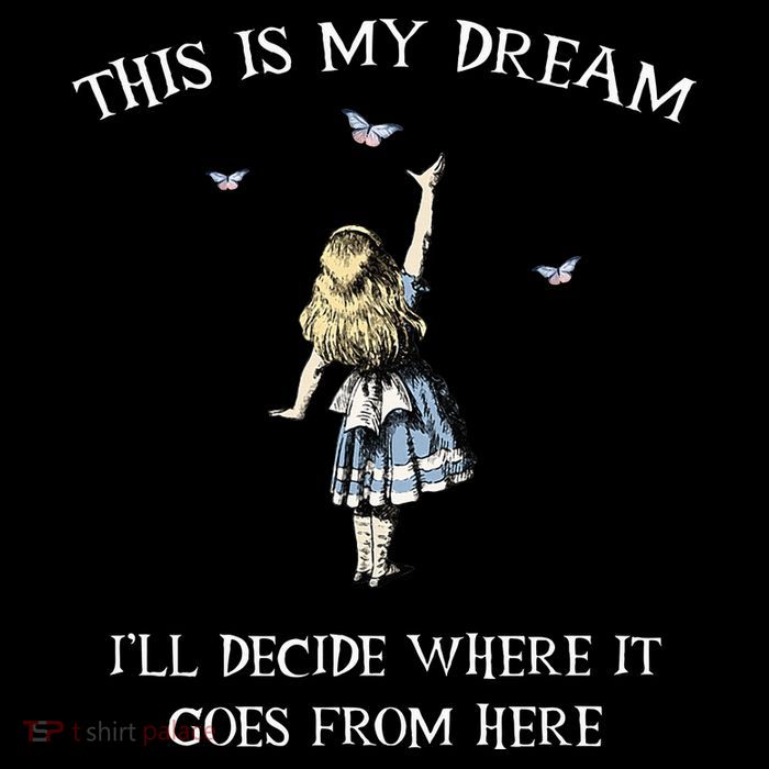 Alice In Wonderland This Is My Dream Button
