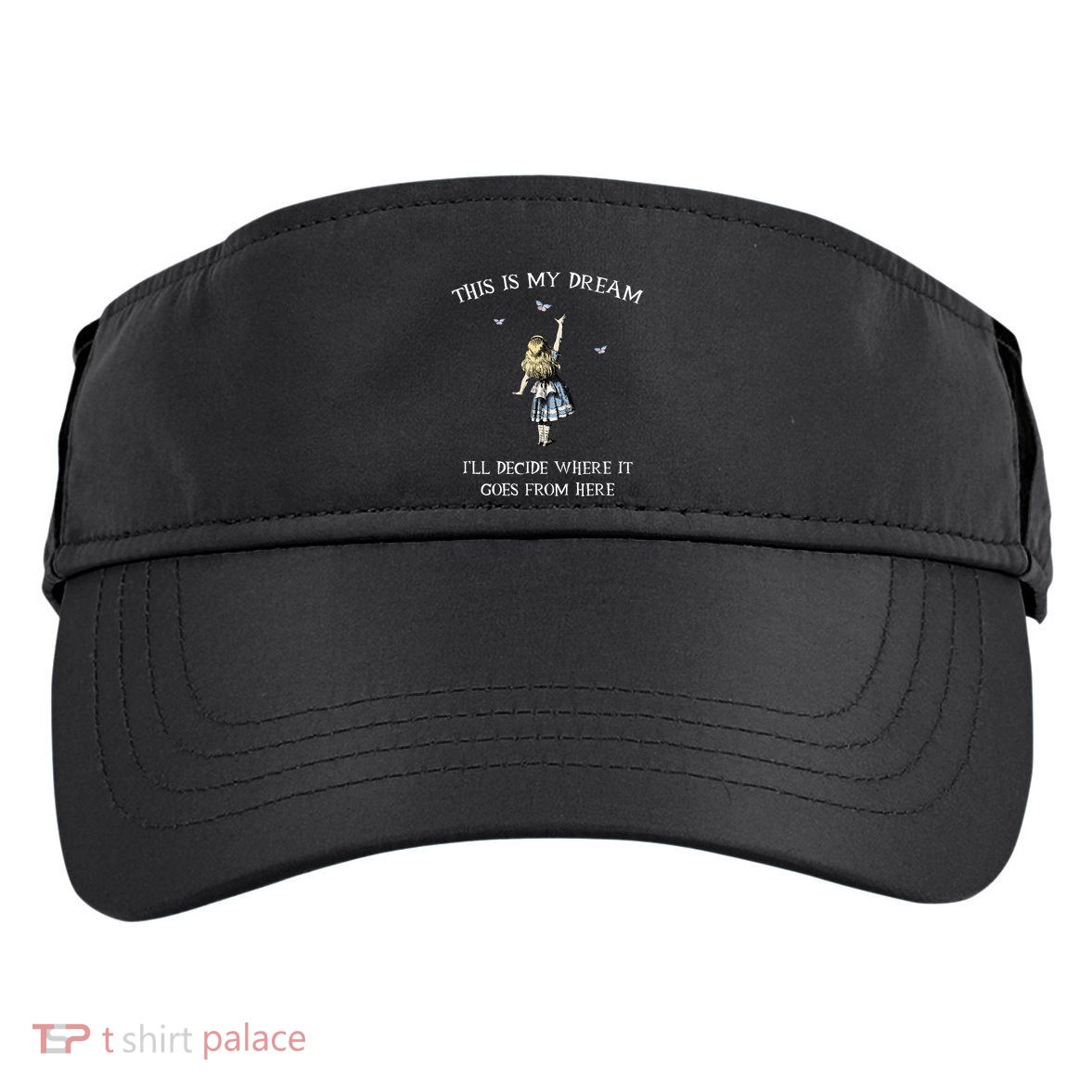 Alice In Wonderland This Is My Dream Adult Drive Performance Visor