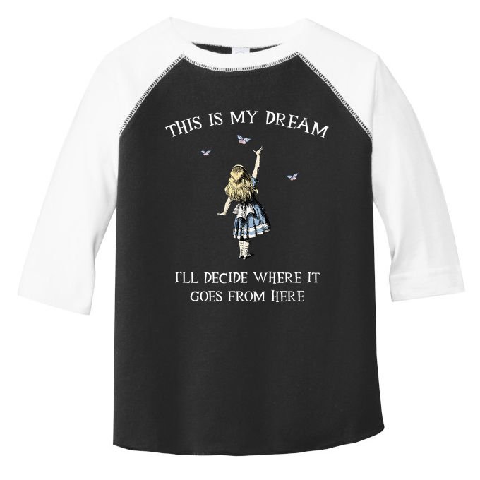 Alice In Wonderland This Is My Dream Toddler Fine Jersey T-Shirt