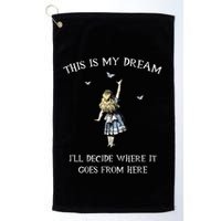 Alice In Wonderland This Is My Dream Golf Towel