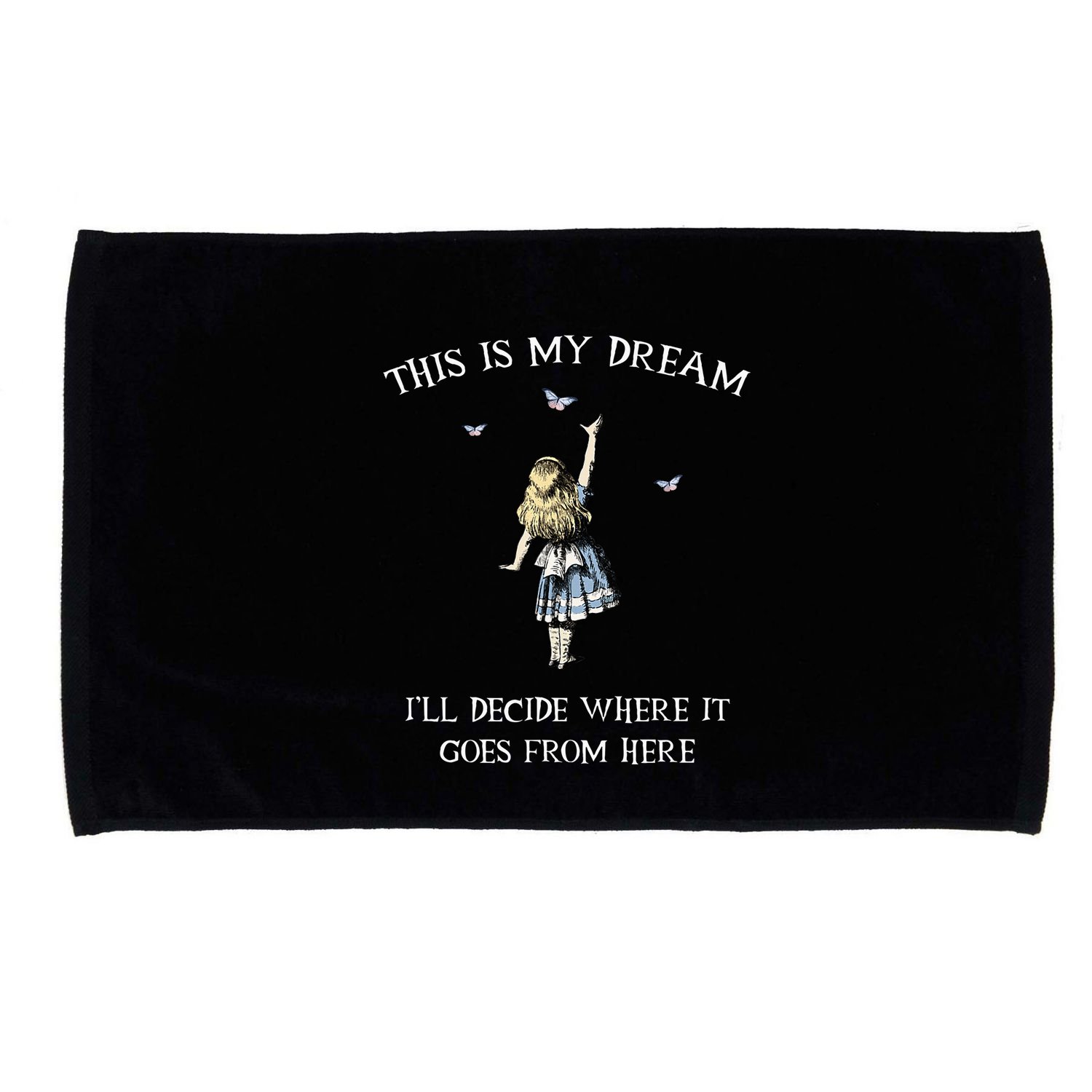 Alice In Wonderland This Is My Dream Microfiber Hand Towel