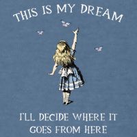 Alice In Wonderland This Is My Dream Garment-Dyed Sweatshirt