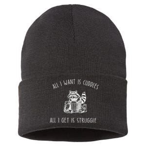 All I Want Is Cuddles All I Get Is Struggles Trendy Meme Sustainable Knit Beanie