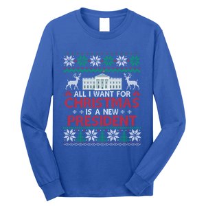 All I Want For Christmas Is A New President Funny Xmas Pjs Gift Long Sleeve Shirt