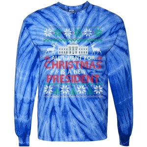 All I Want For Christmas Is A New President Funny Xmas Pjs Gift Tie-Dye Long Sleeve Shirt