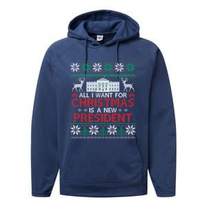 All I Want For Christmas Is A New President Funny Xmas Pjs Gift Performance Fleece Hoodie