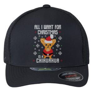 All I Want For Xmas Is My Chihuahua Ugly Christmas Sweater Cool Gift Flexfit Unipanel Trucker Cap